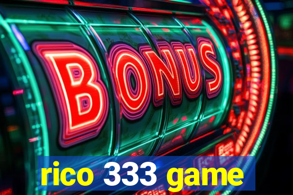 rico 333 game